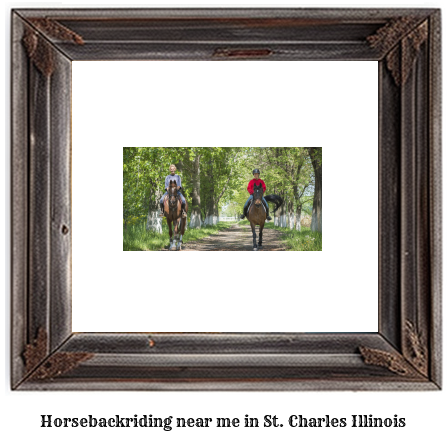 horseback riding near me in St. Charles, Illinois